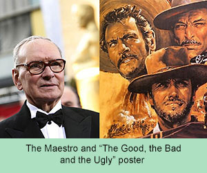 Moriconne and poser for 'The Good, the Bad and the Ugly'