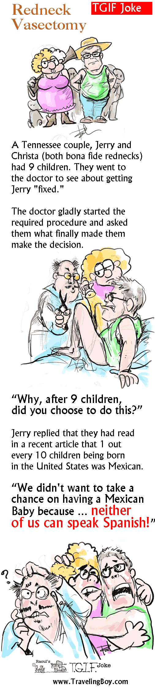 Redneck Vasectomy