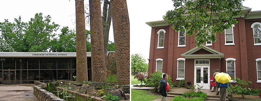 the Cherokee National Museum and the Cherokee National Supreme Court Museum